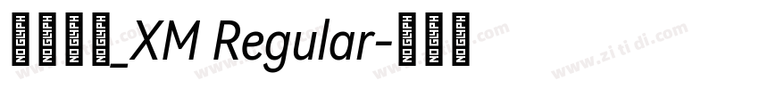 华文隶体_XM Regular字体转换